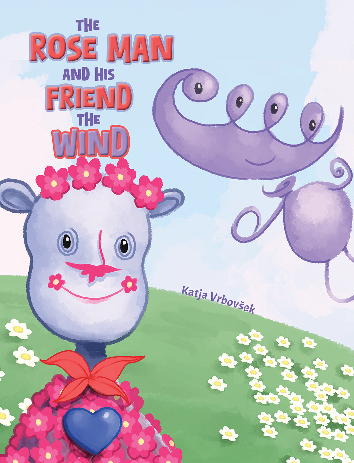 The Rose Man and His Friend the Wind