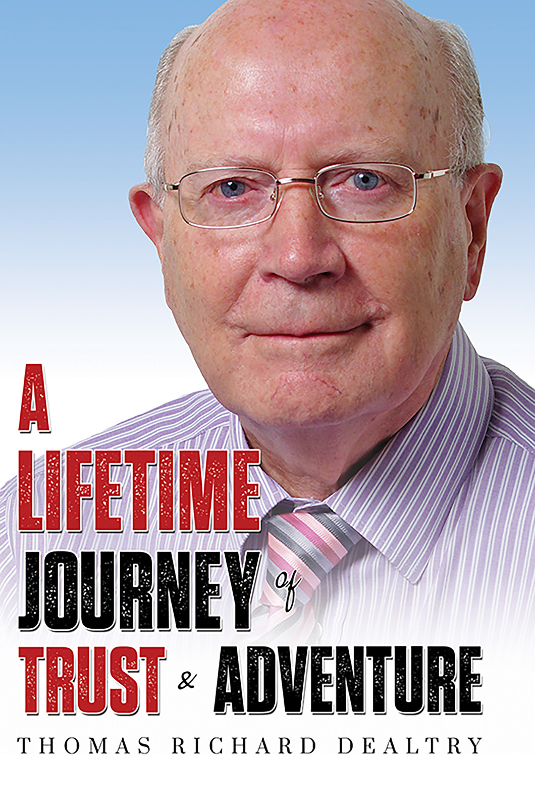 A Lifetime Journey of Trust & Adventure-bookcover