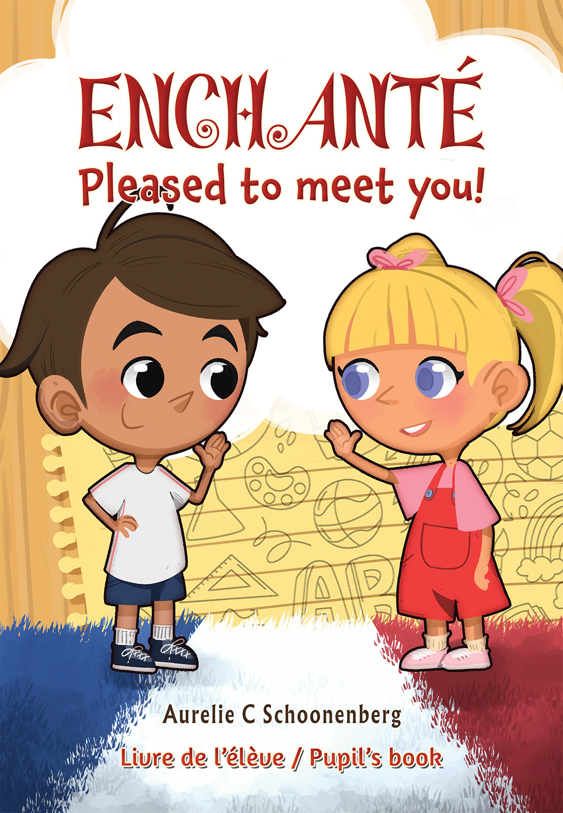 Enchanté / Pleased to meet you!-bookcover