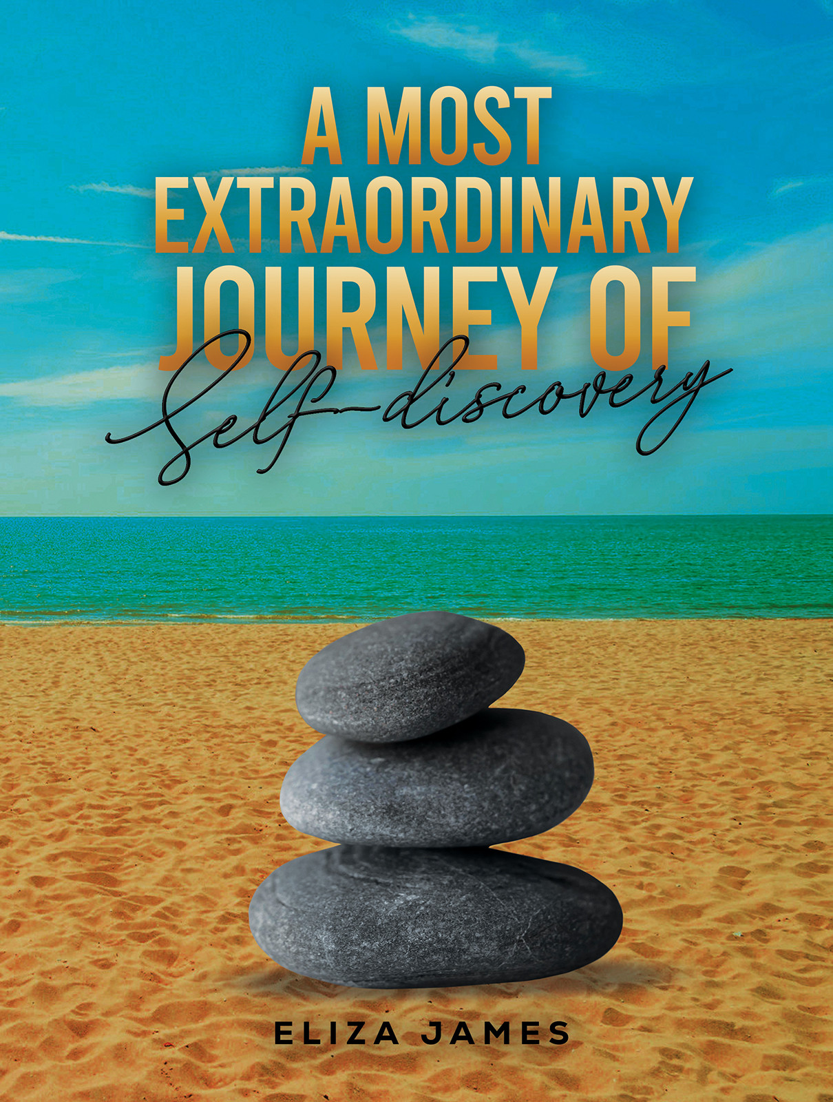 Cover of A Most Extraordinary Journey of Self-discovery