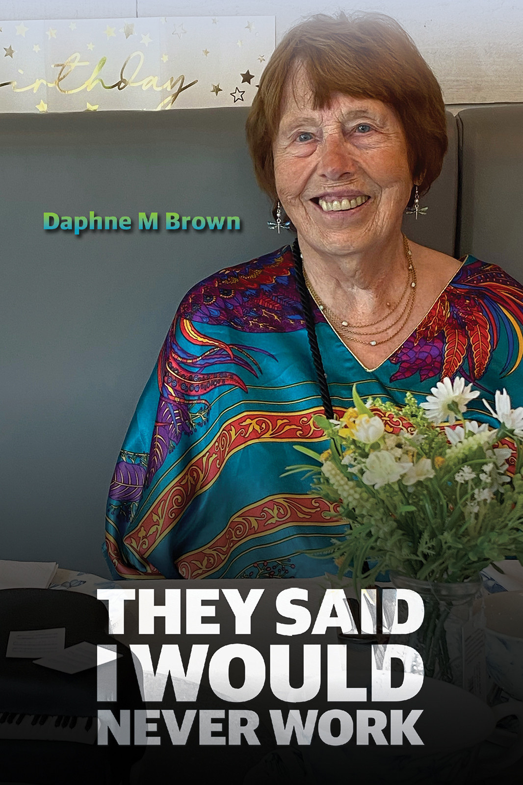 They Said I Would Never Work-bookcover