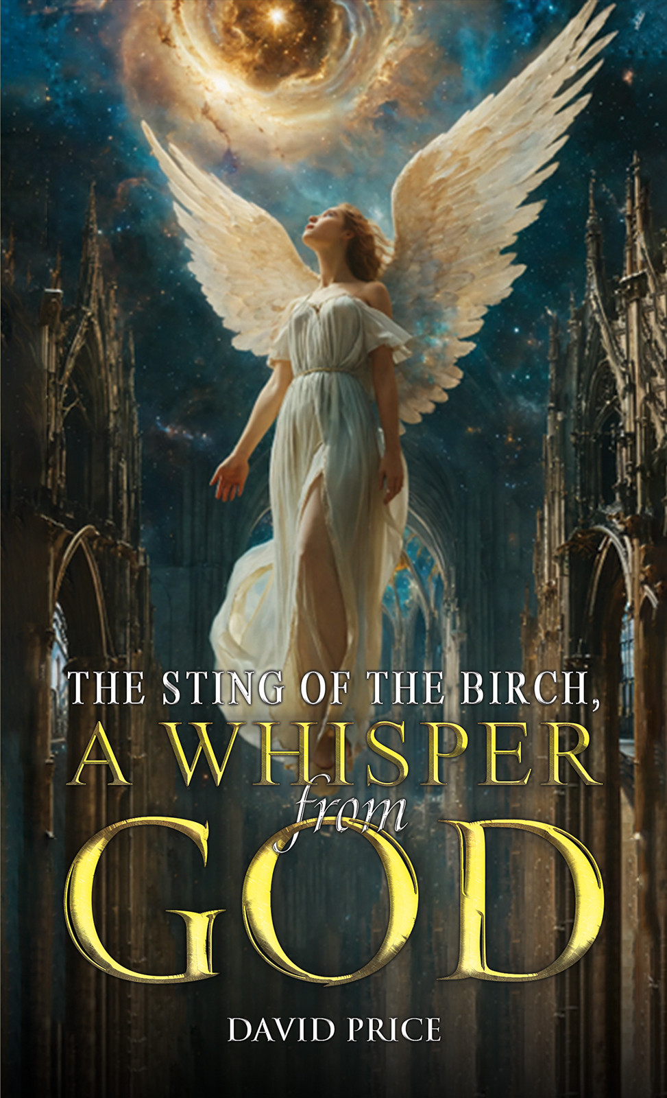 The Sting of the Birch, a Whisper from God