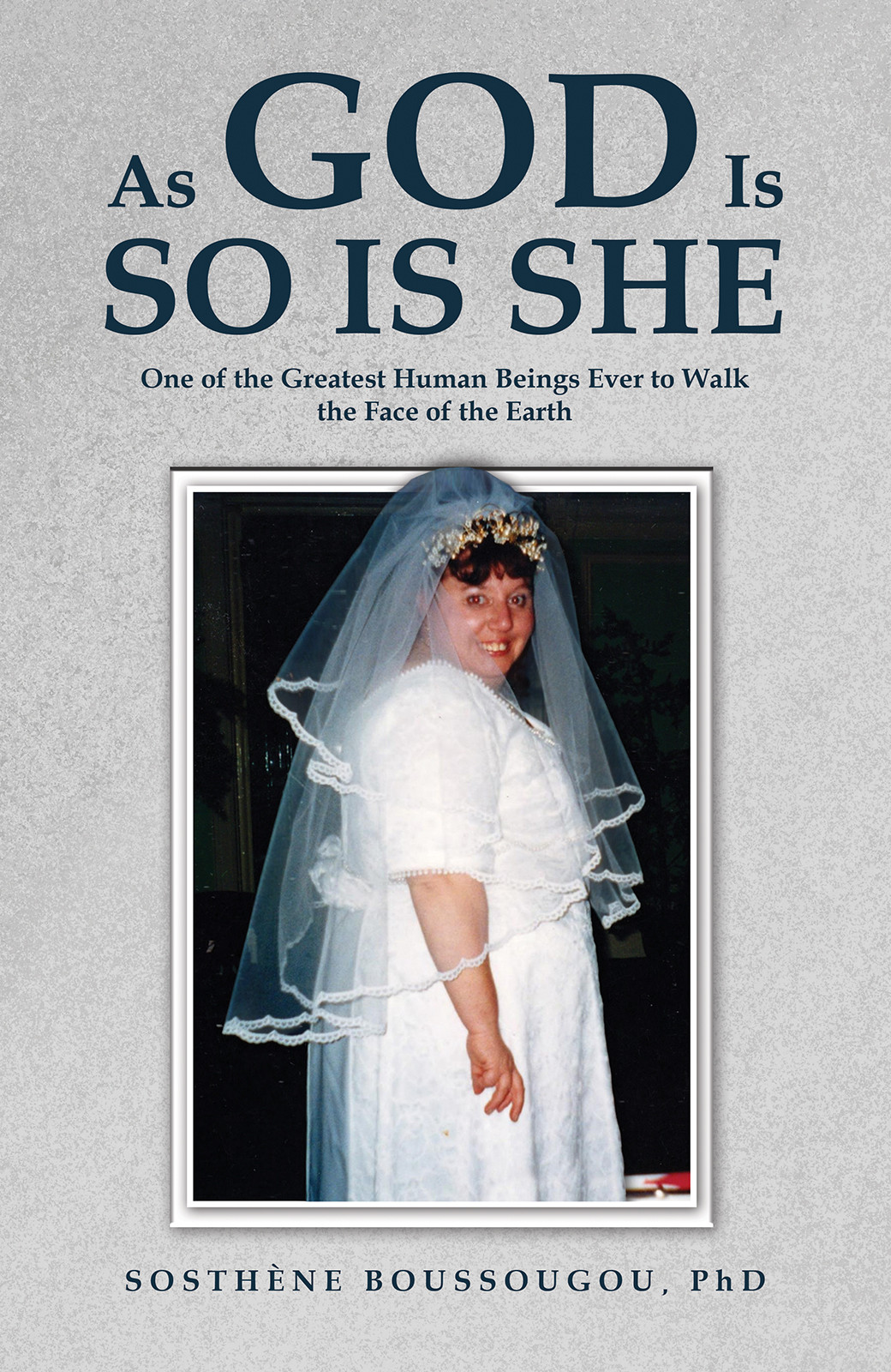 As God Is So Is She