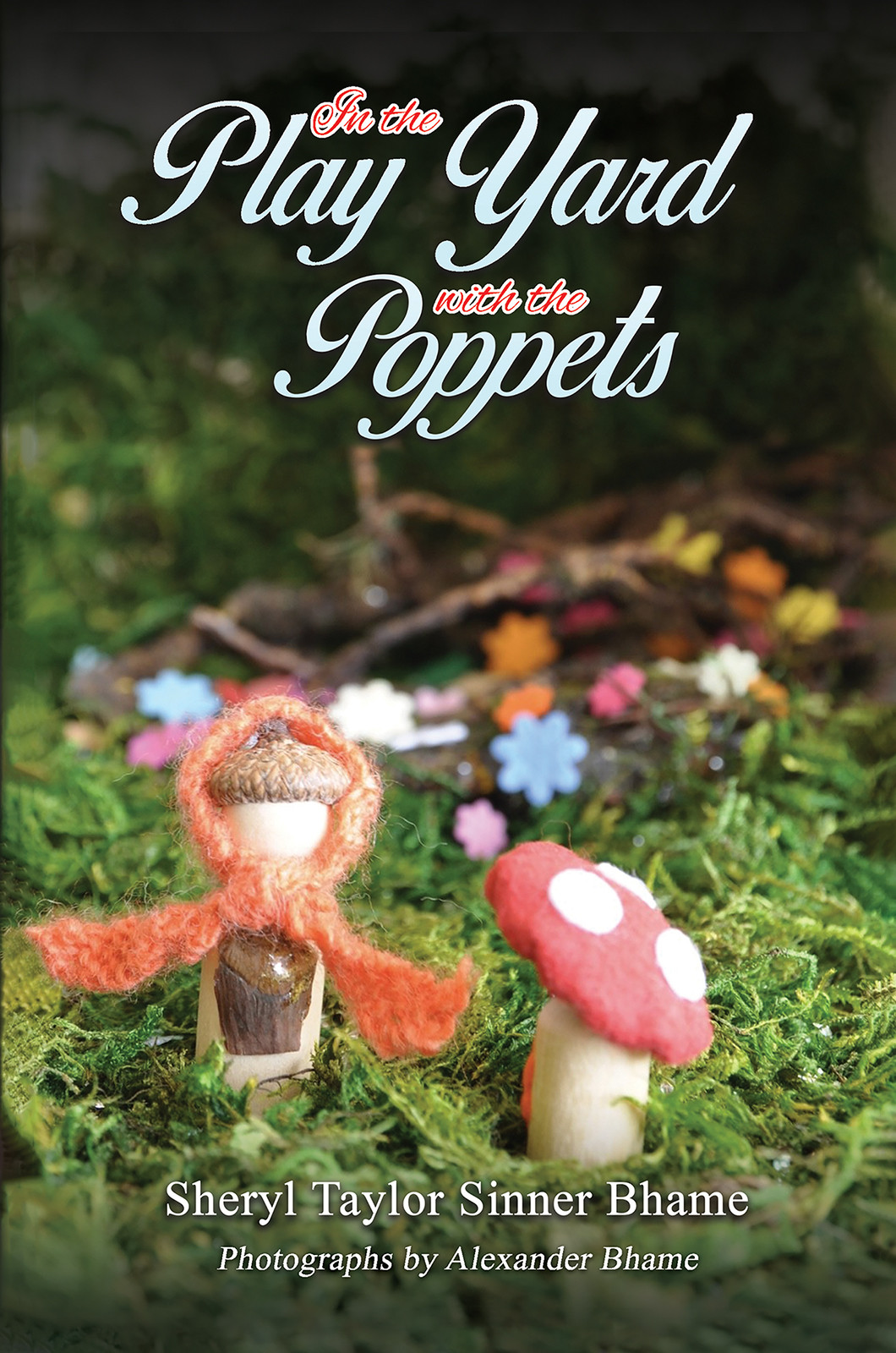 In the Play Yard with the Poppets
