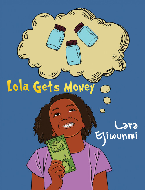 Lola Gets Money