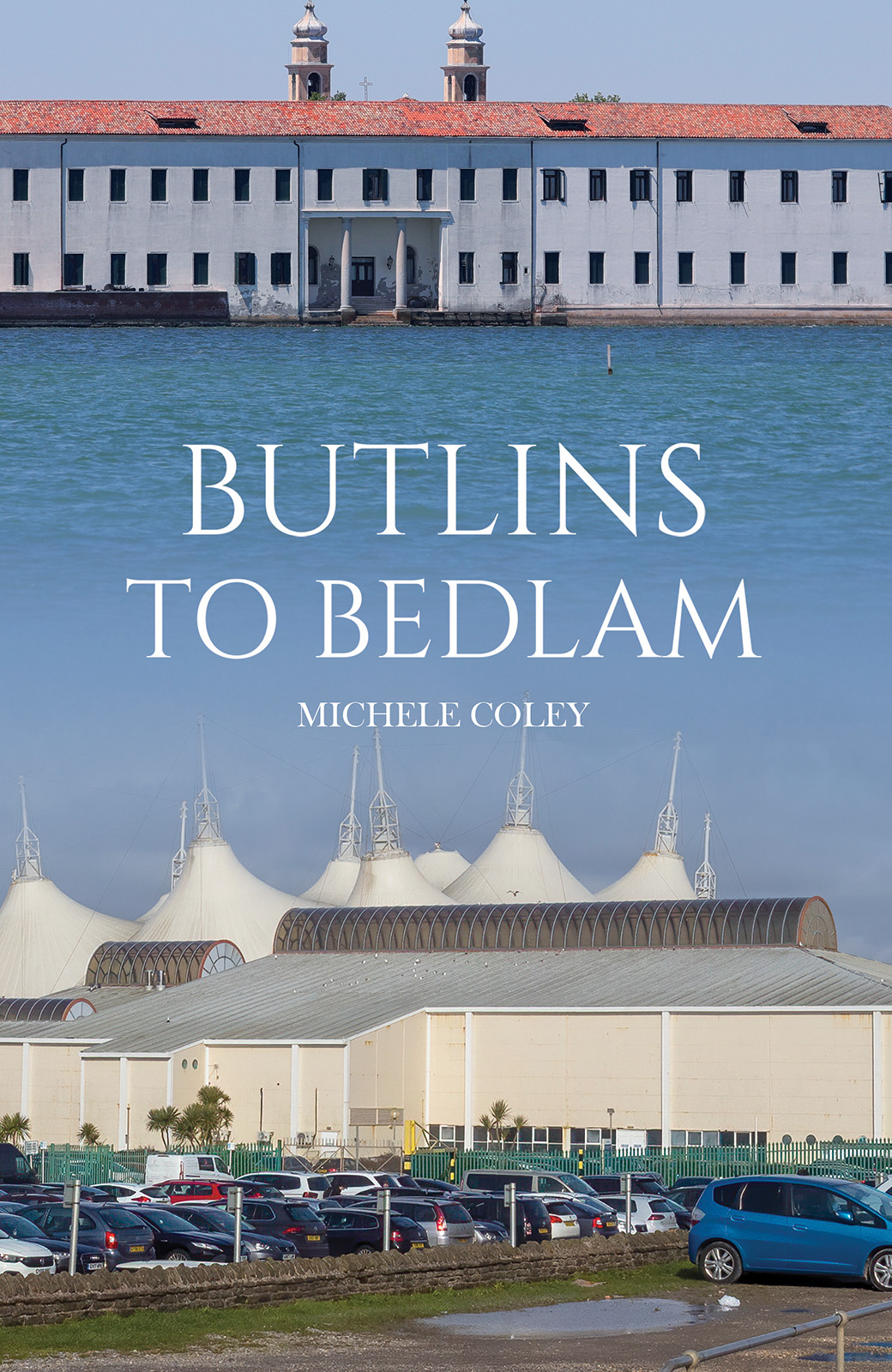 Cover of Butlins to Bedlam