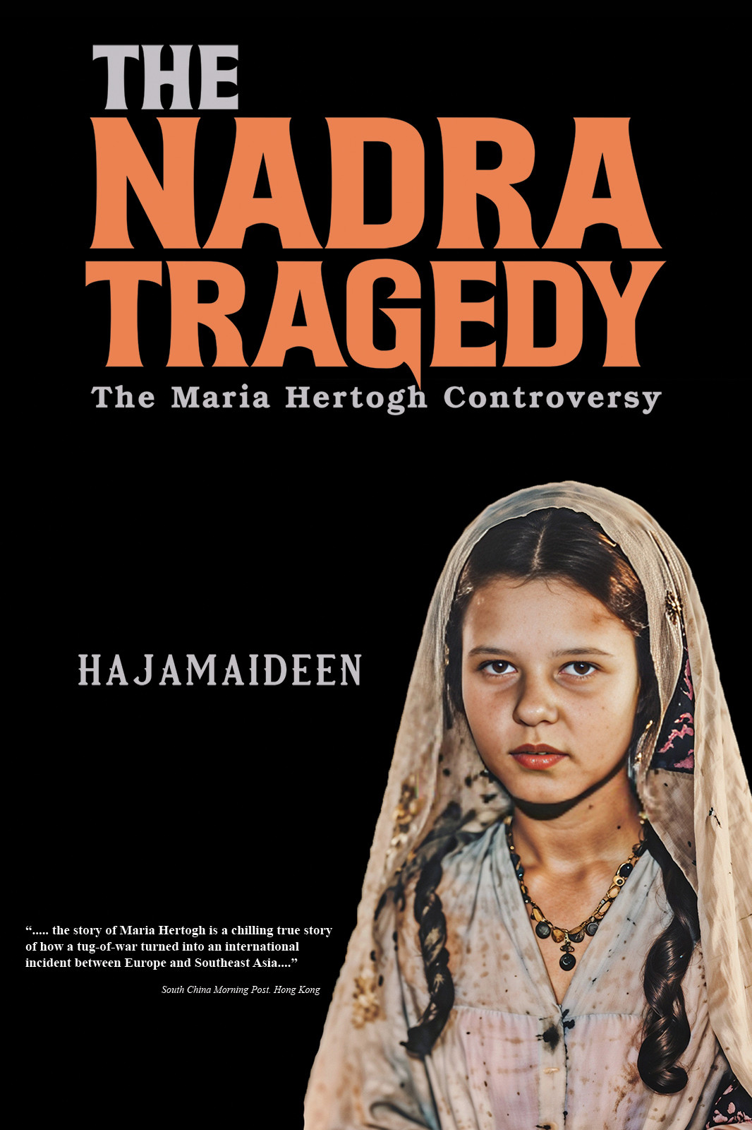 The Nadra Tragedy: The Maria Hertogh Controversy-bookcover