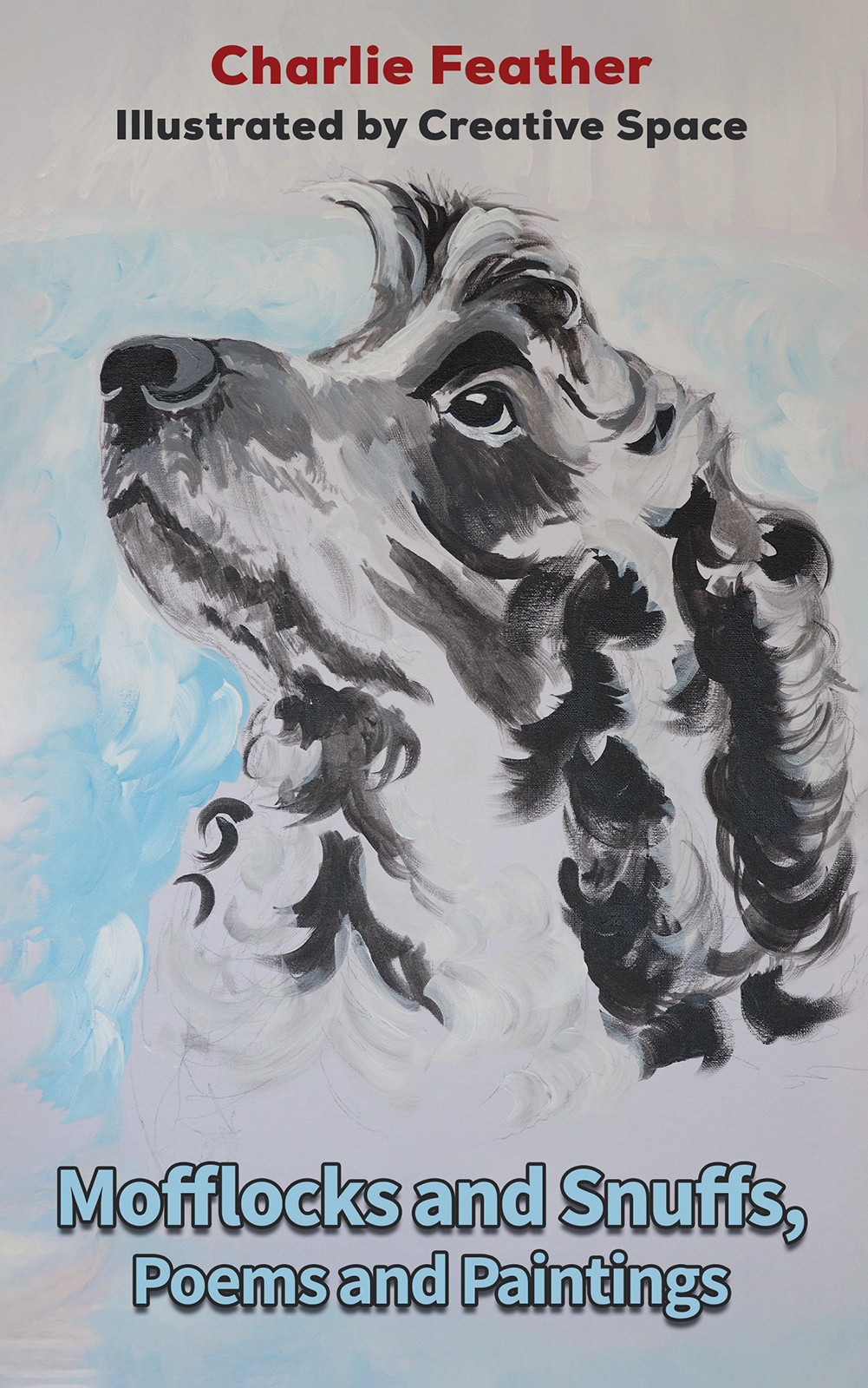 Mofflocks and Snuffs, Poems and Paintings-bookcover