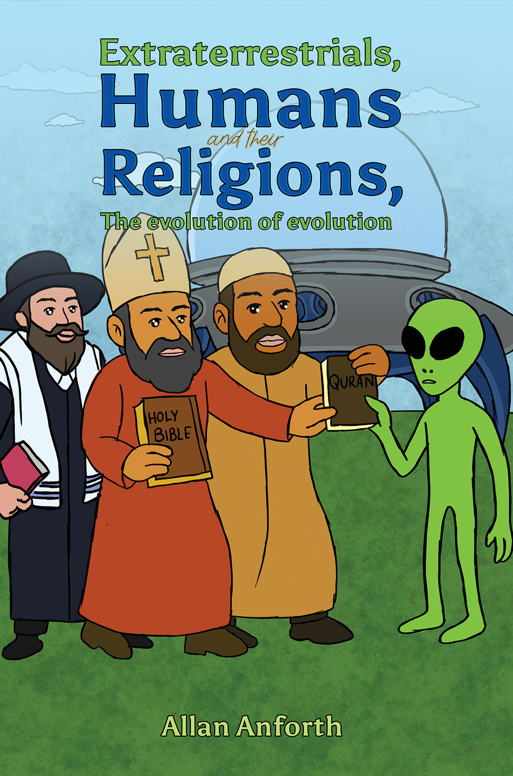 Extraterrestrials, Humans and their Religions, The evolution of evolution-bookcover