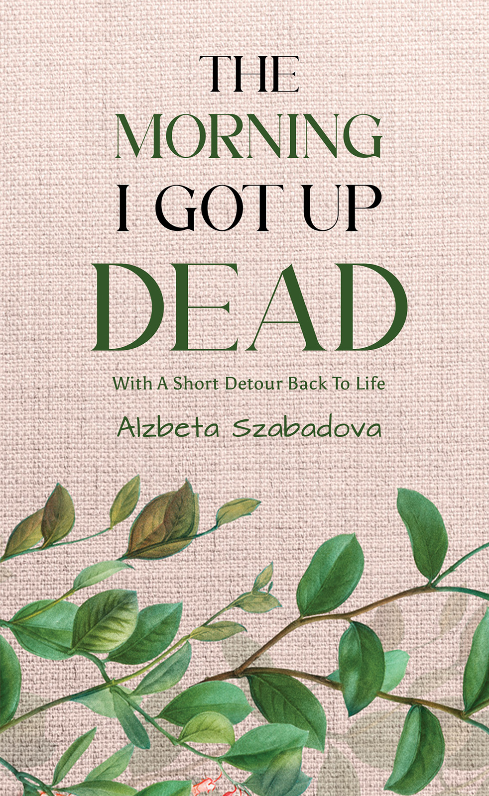 The Morning I Got Up Dead-bookcover