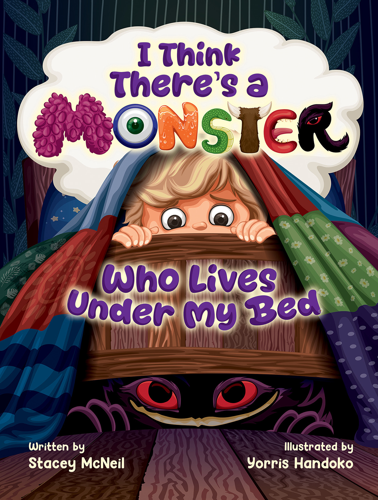 I Think There's a Monster Who Lives Under My Bed-bookcover