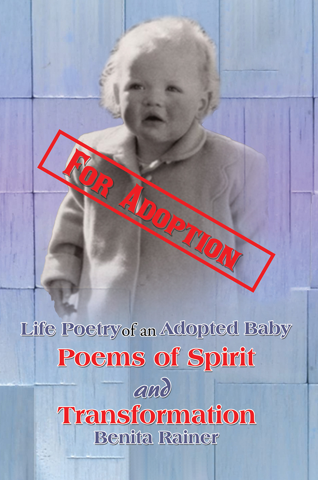 Cover of Life Poetry of an Adopted Baby