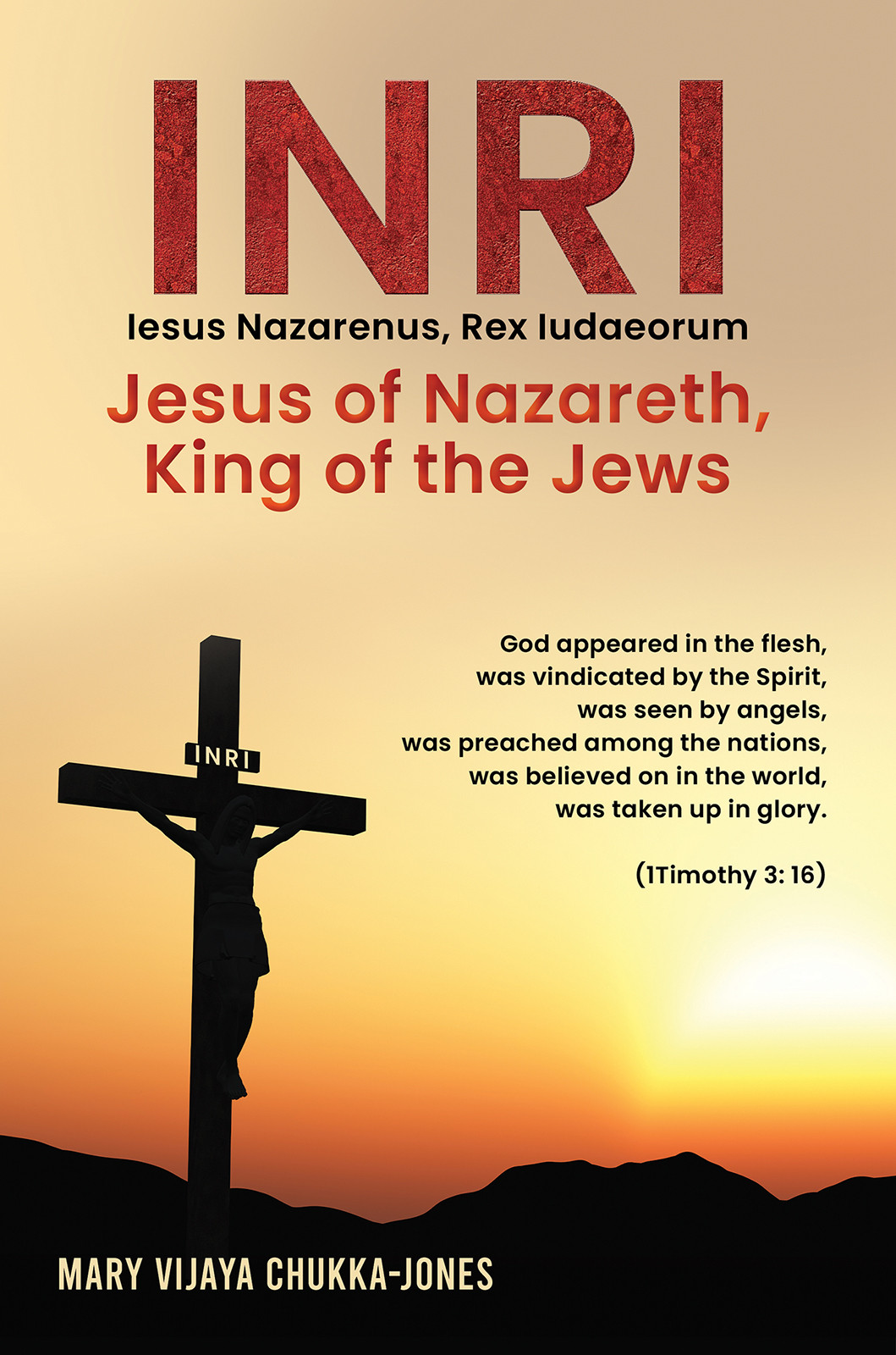 INRI (Iesus Nazarenus, Rex Iudaeorum) Jesus of Nazareth, King of the Jews