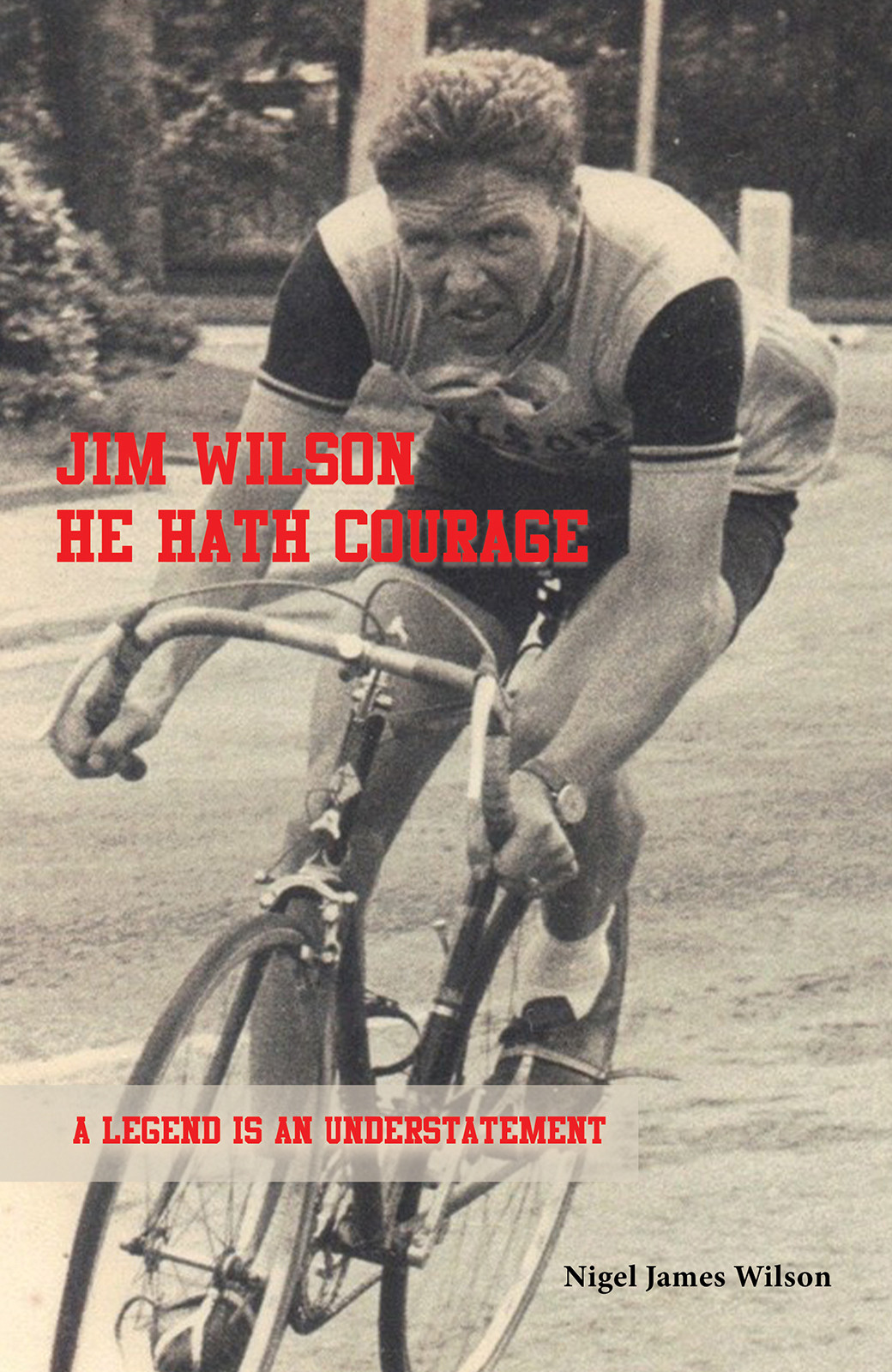 Cover of Jim Wilson: He Hath Courage