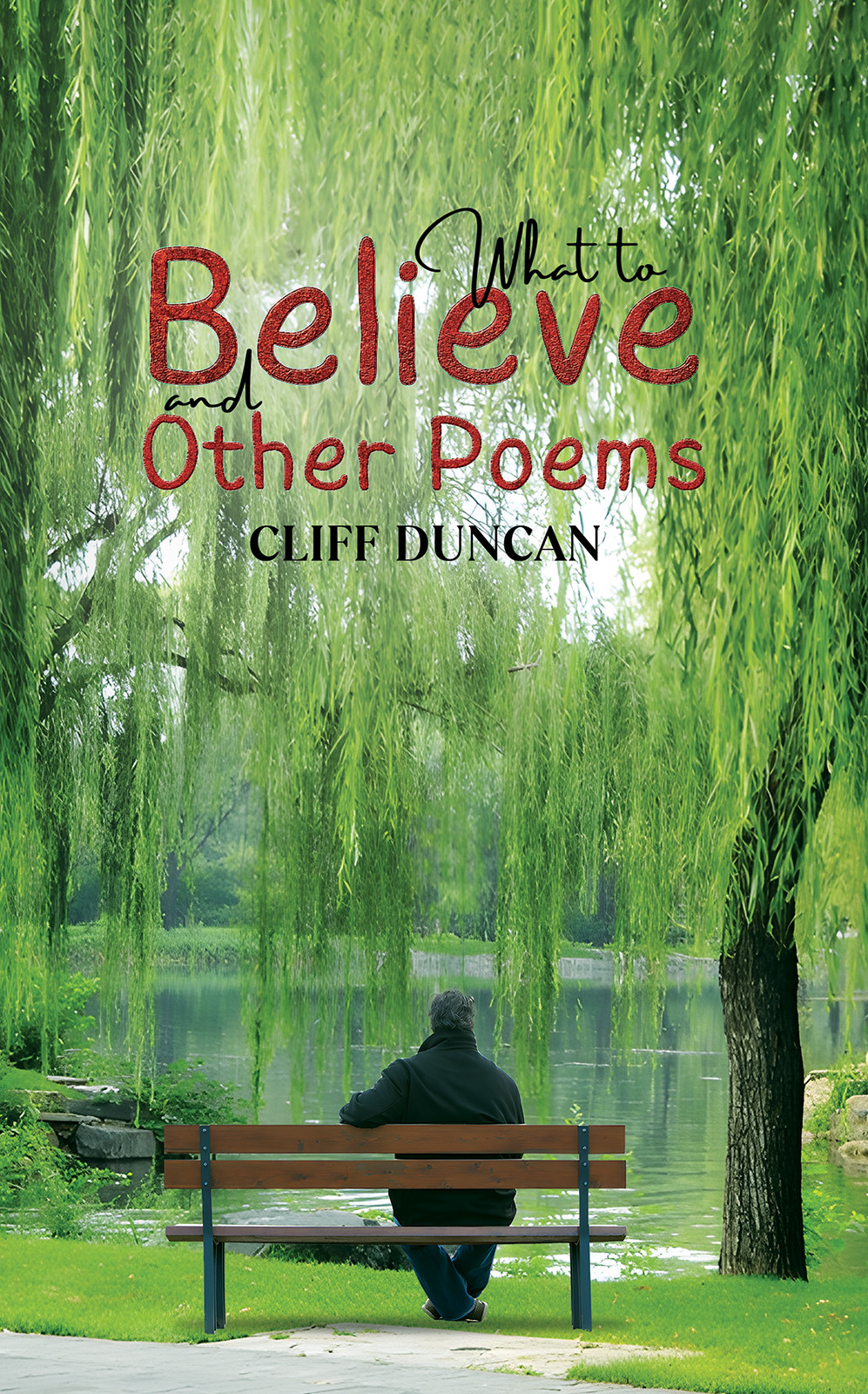 What to Believe and Other Poems