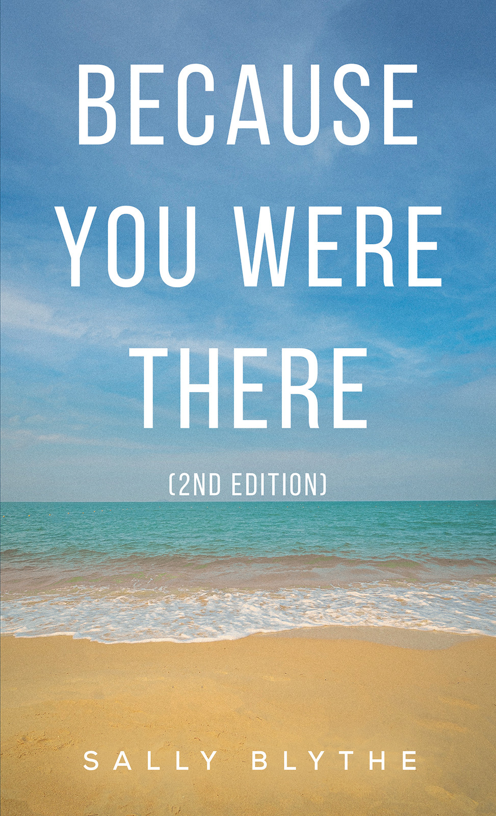 Book Title: Because You Were There