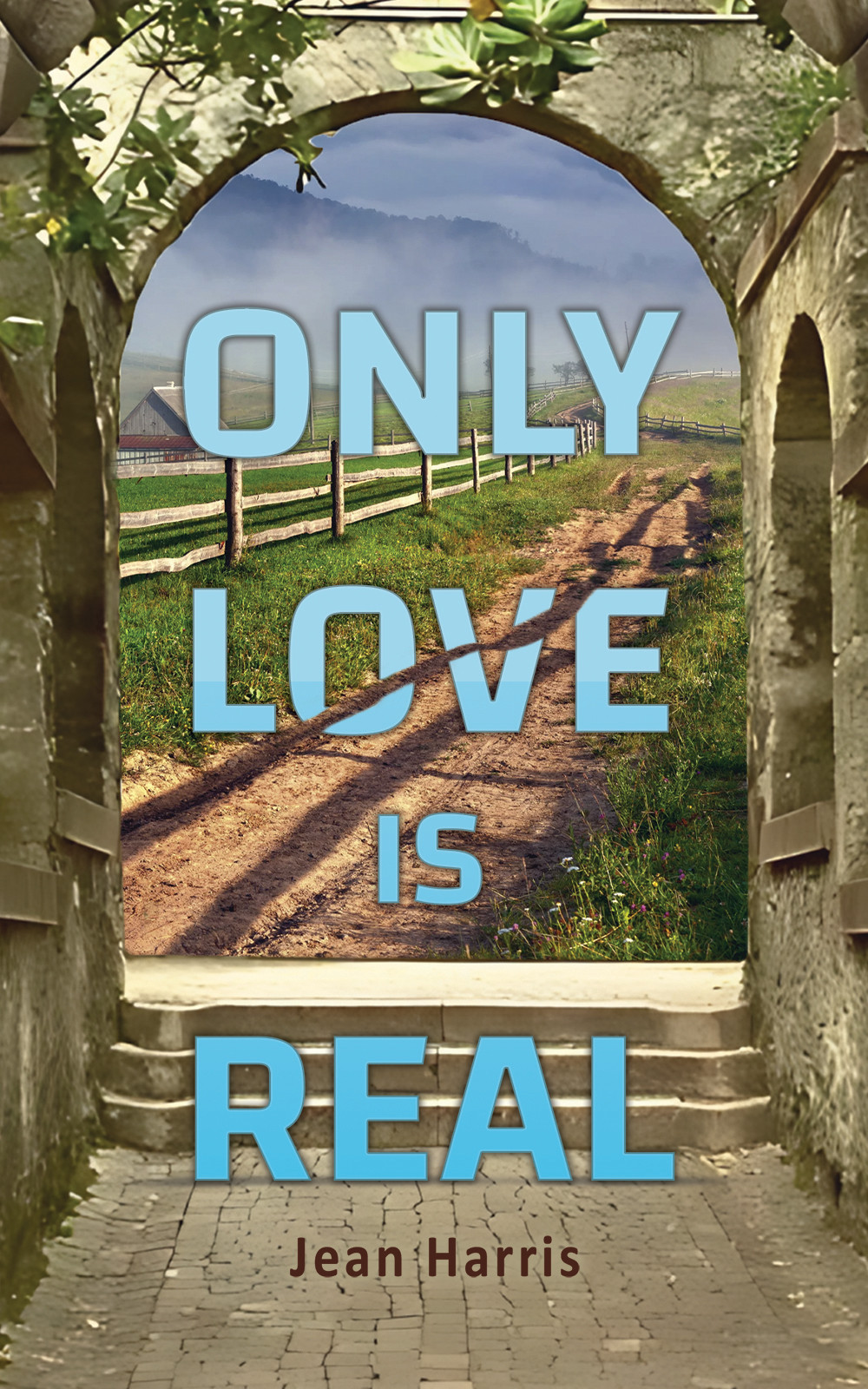 Book Title: Only Love Is Real