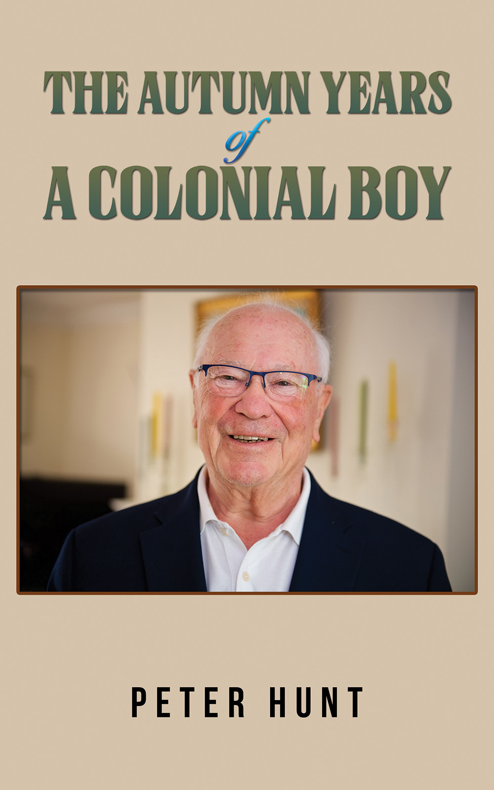 Cover of The Autumn Years of a Colonial Boy