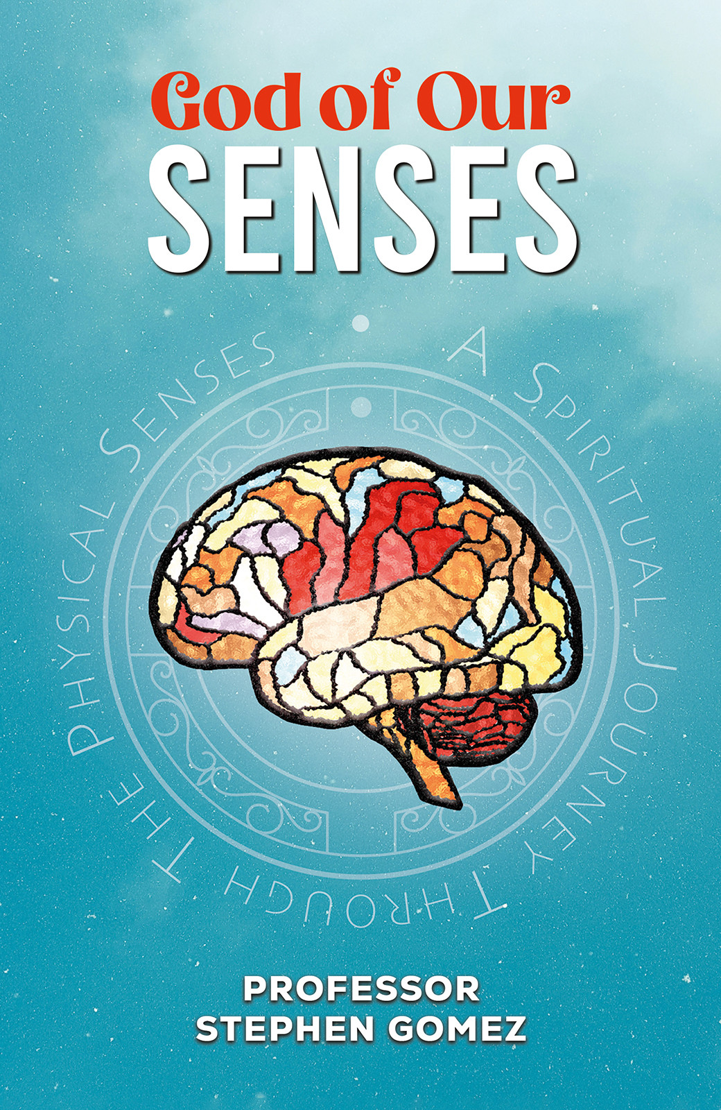 God of Our Senses-bookcover