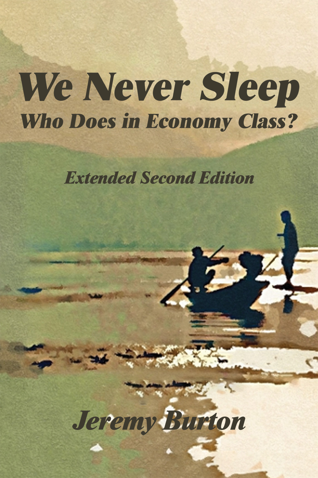 We Never Sleep – Who Does in Economy Class?-bookcover