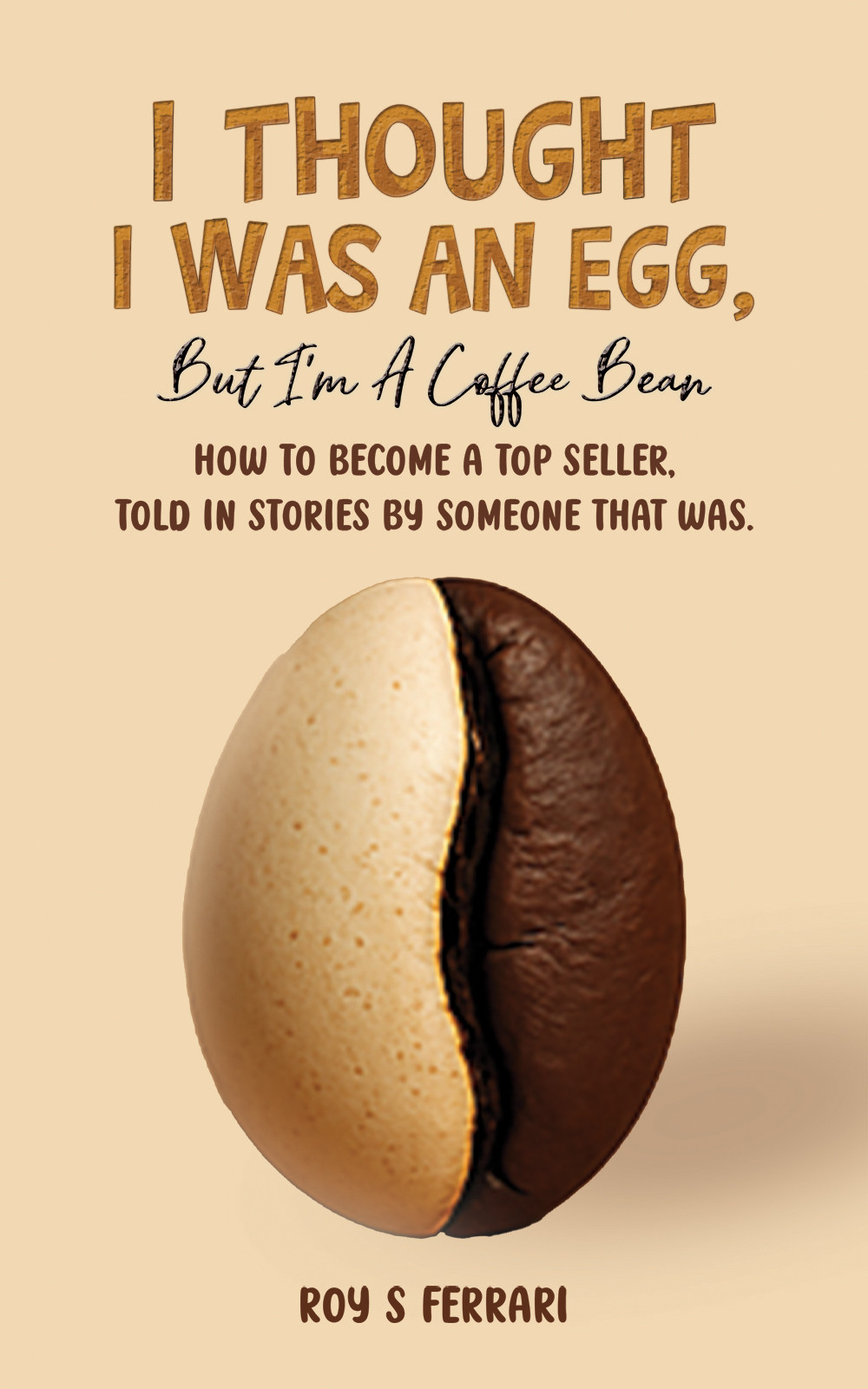 Cover of I Thought I Was an Egg, but I’m a Coffee Bean