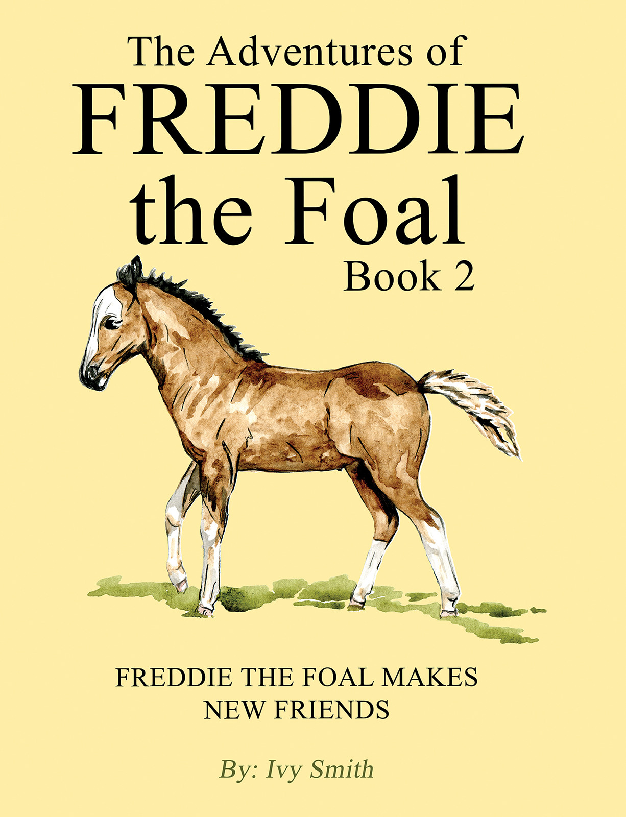 Cover of The Adventures of Freddie the Foal – Book 2