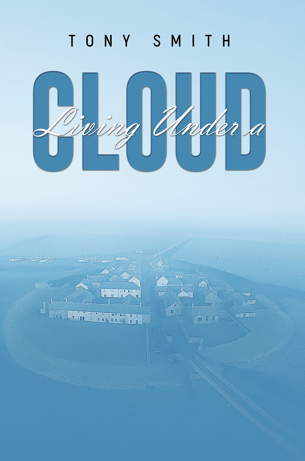 Living Under a Cloud