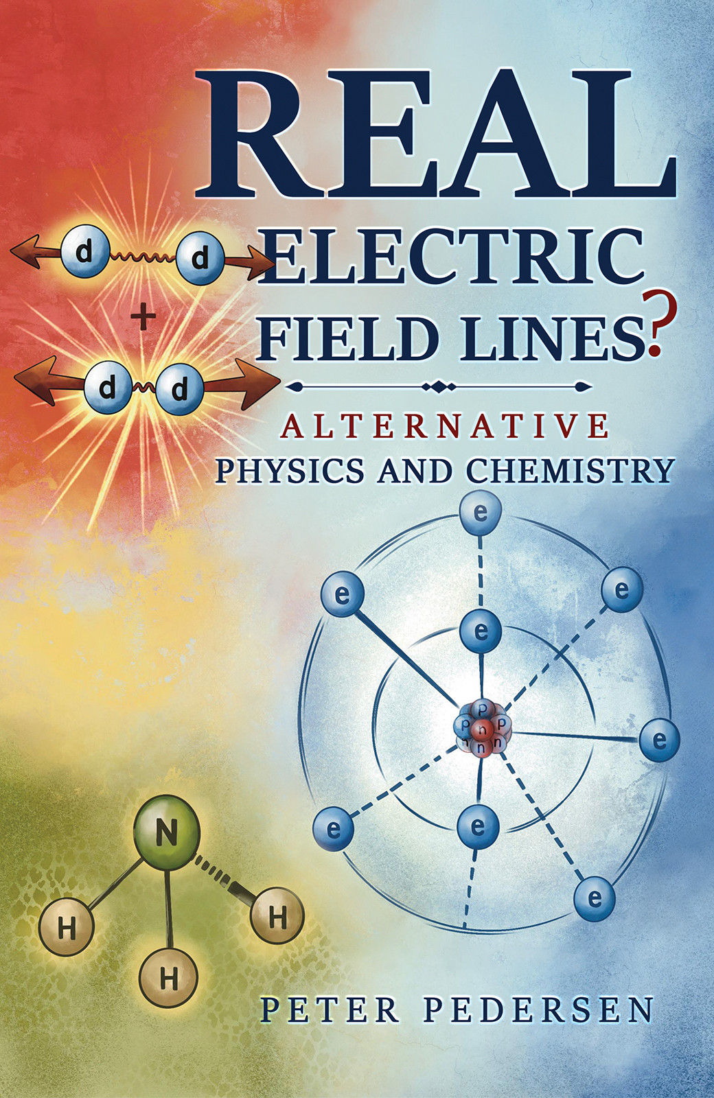 REAL Electric Field Lines? - Alternative Physics and Chemistry-bookcover