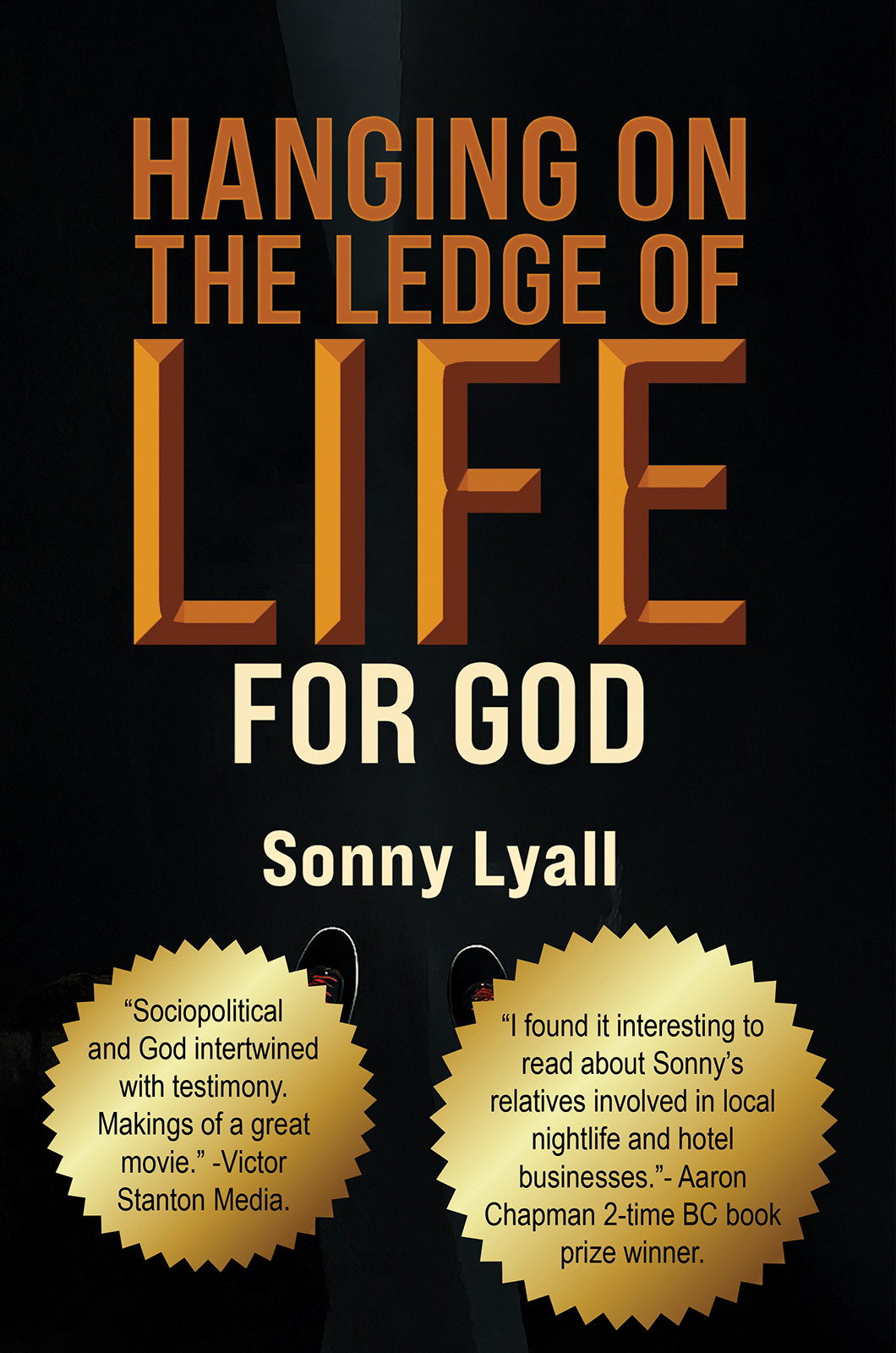Hanging on the Ledge of Life for God