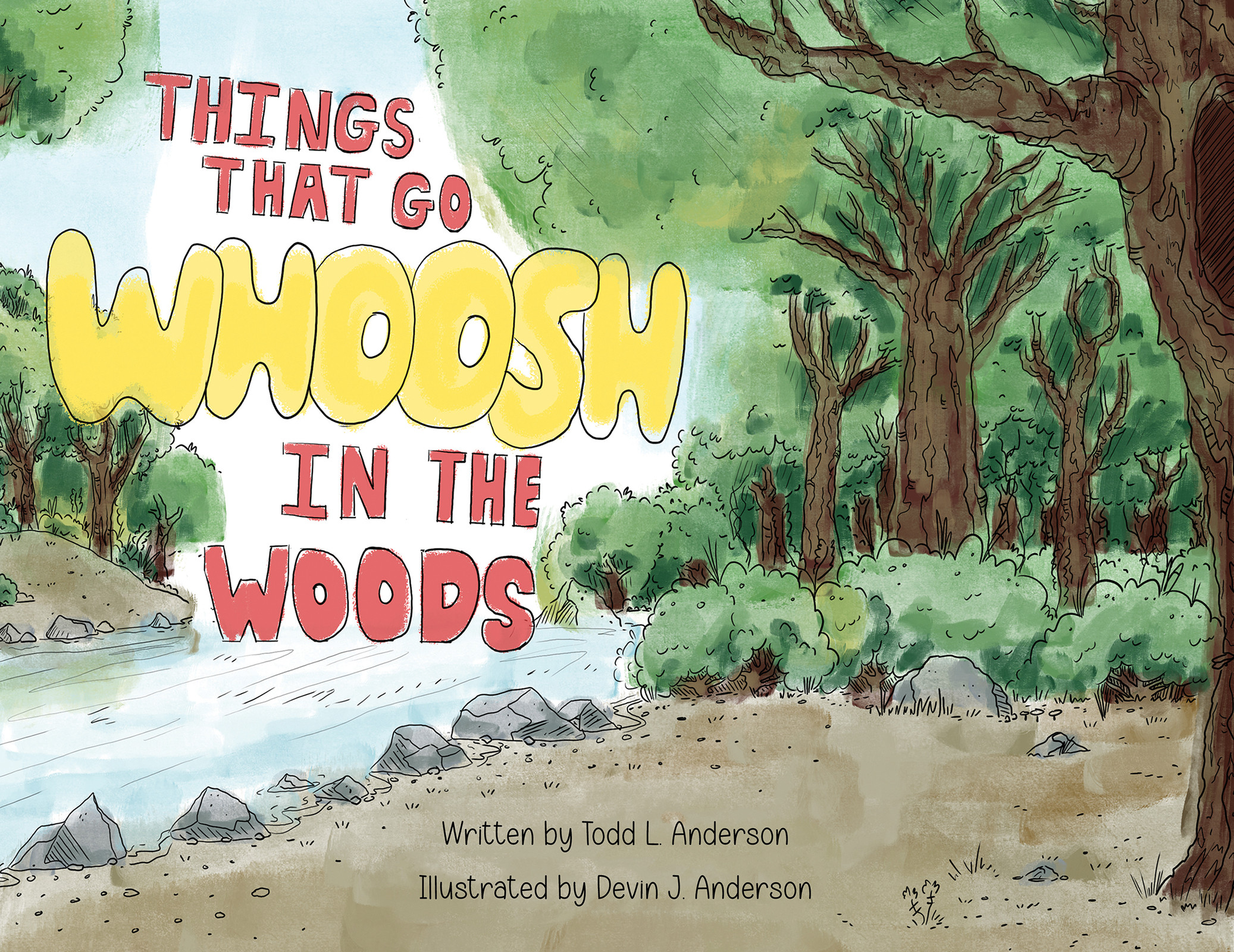 Things That Go Whoosh in the Woods