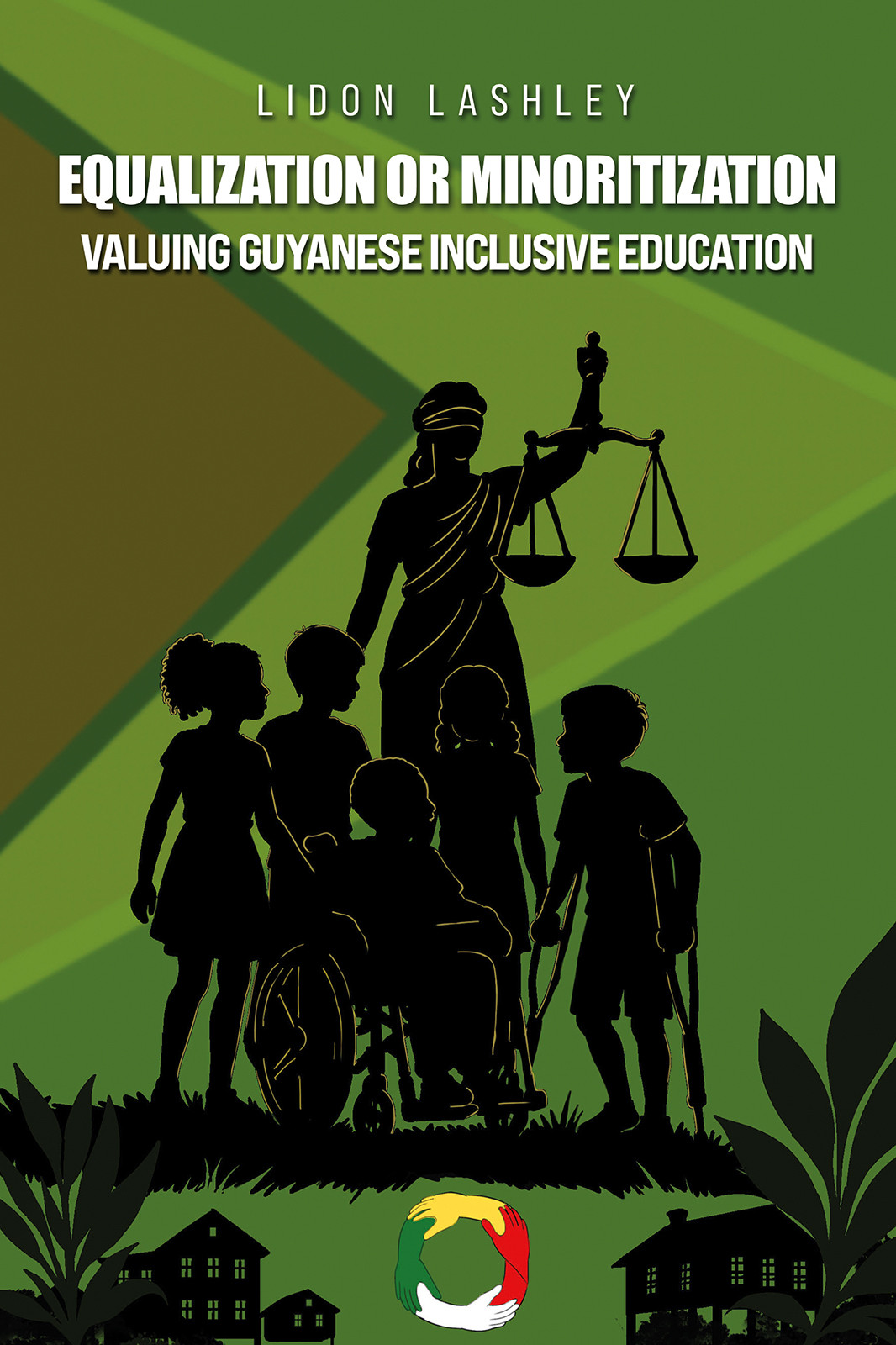 Cover of Equalization or Minoritisation: Valuing Guyanese Inclusive Education