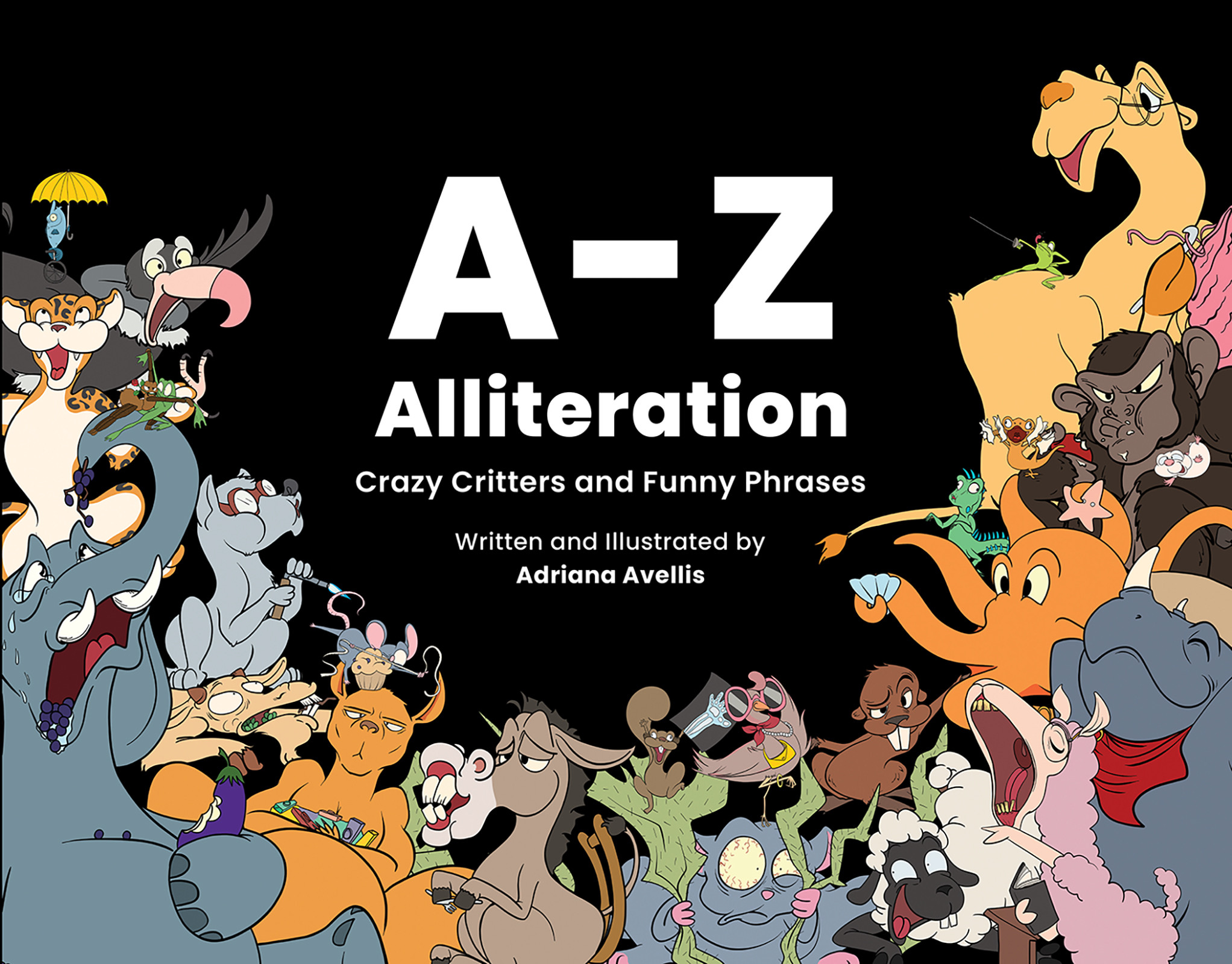 A-Z Alliteration: Crazy Critters and Funny Phrases