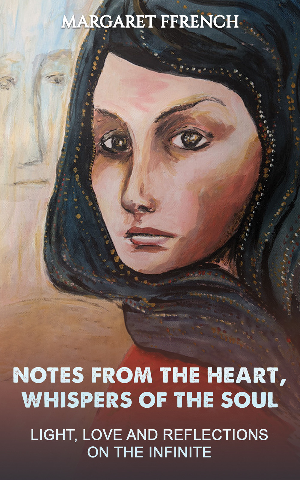 Notes from the Heart, Whispers of the Soul-bookcover