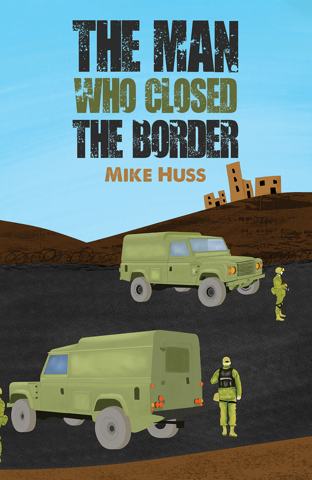 The Man Who Closed the Border-bookcover