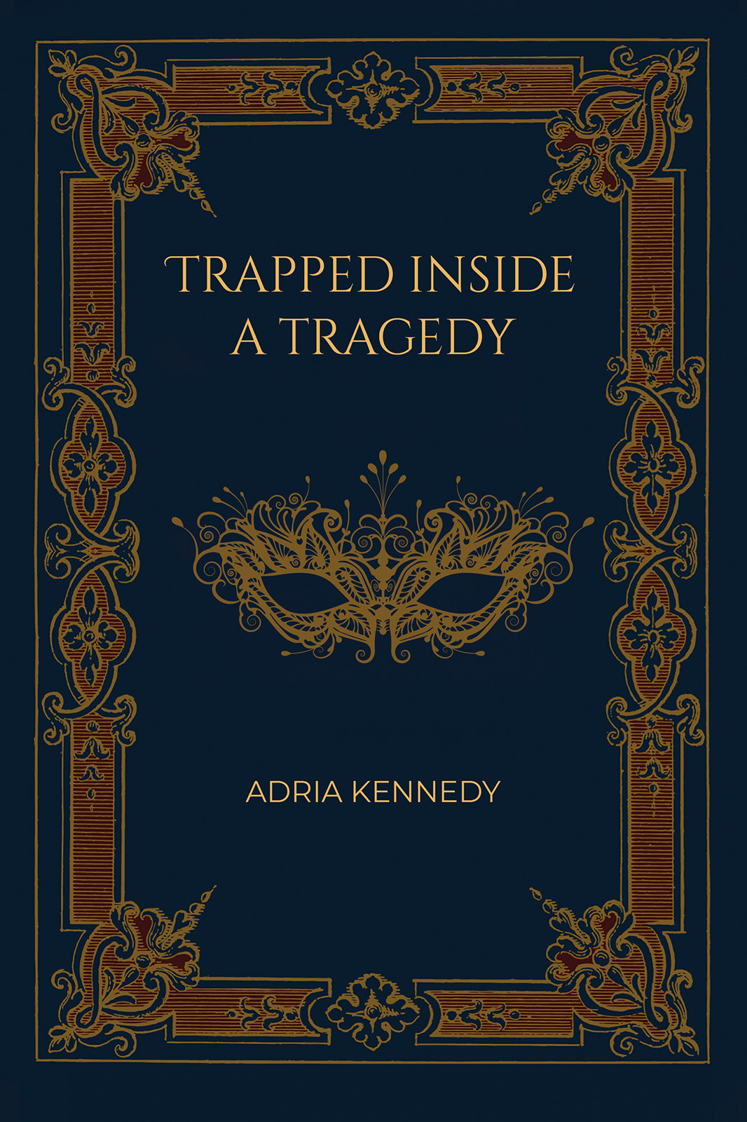 Trapped Inside a Tragedy-bookcover