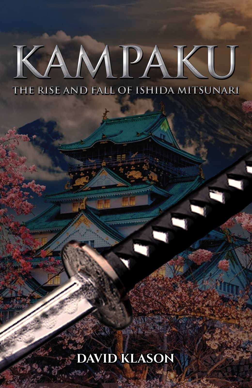Kampaku: The Rise and Fall of Ishida Mitsunari-bookcover