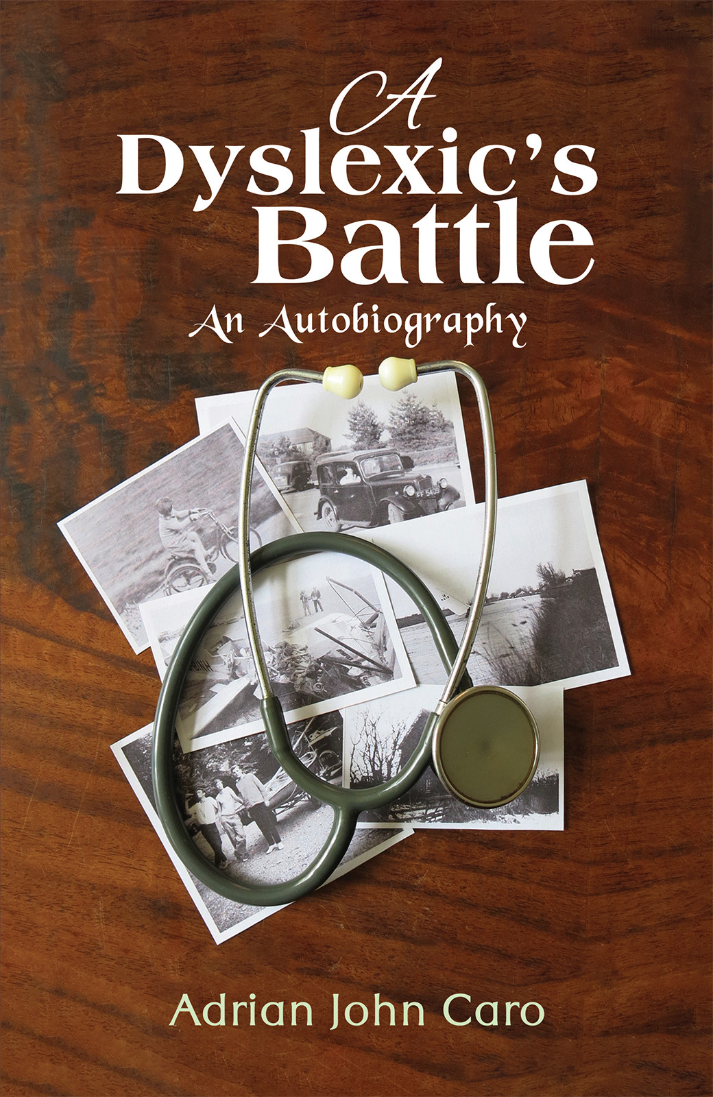 A Dyslexic’s Battle-bookcover