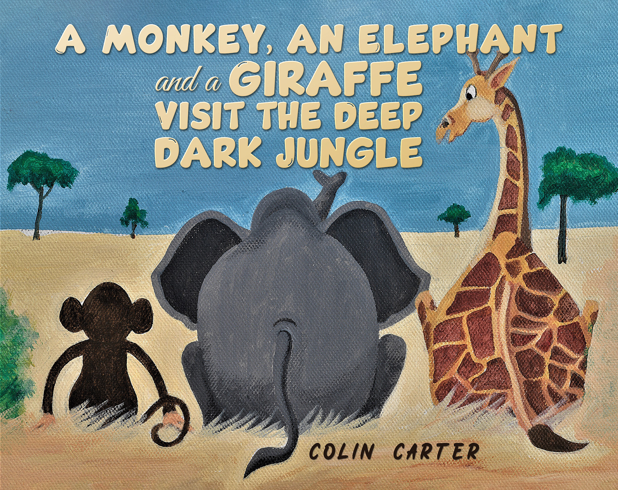 A Monkey, an Elephant and a Giraffe Visit the Deep, Dark Jungle-bookcover