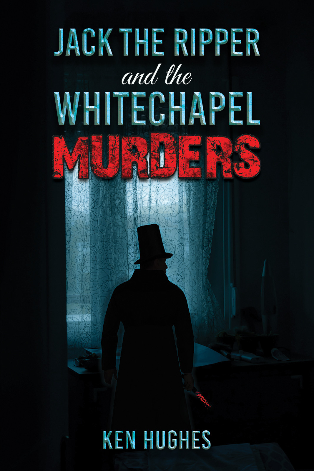 Jack the Ripper and the Whitechapel Murders-bookcover