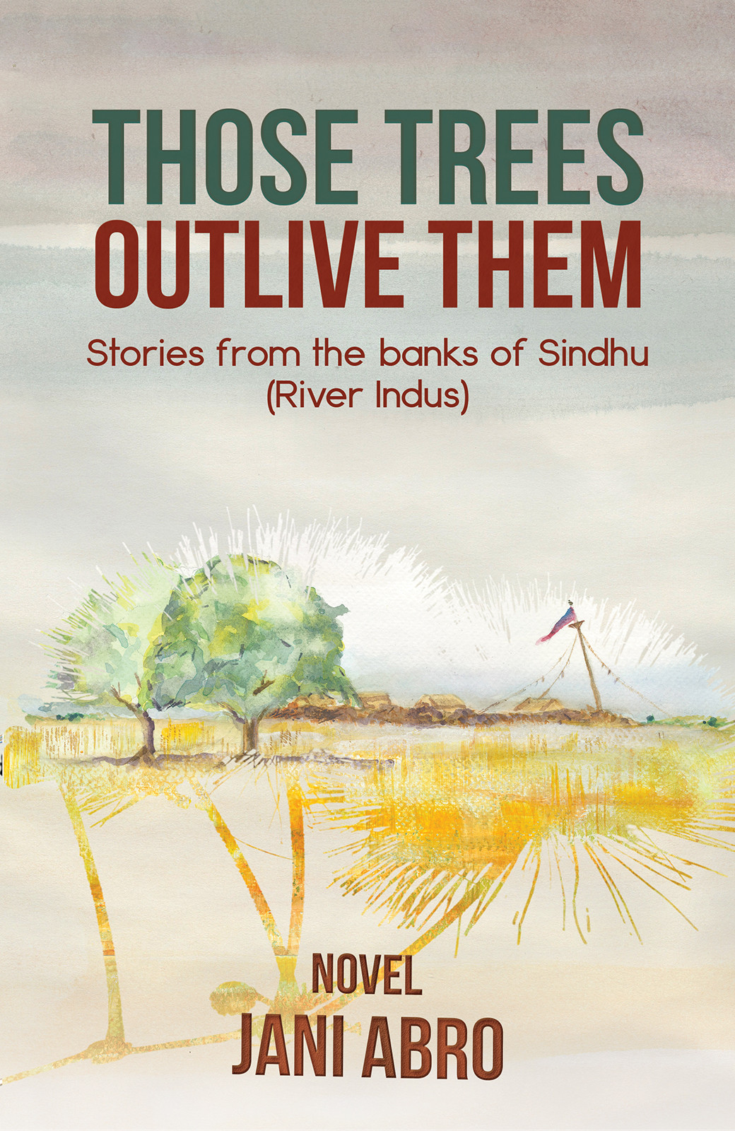 Those Trees Outlive Them-bookcover