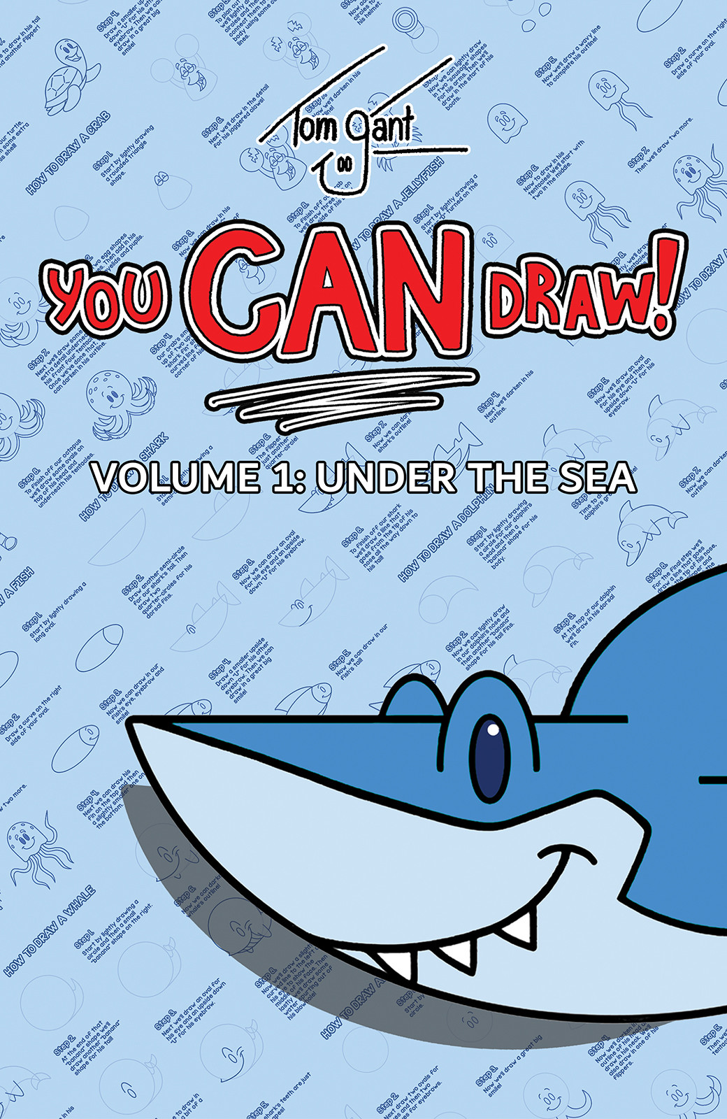 You CAN Draw! Volume 1: Under the Sea