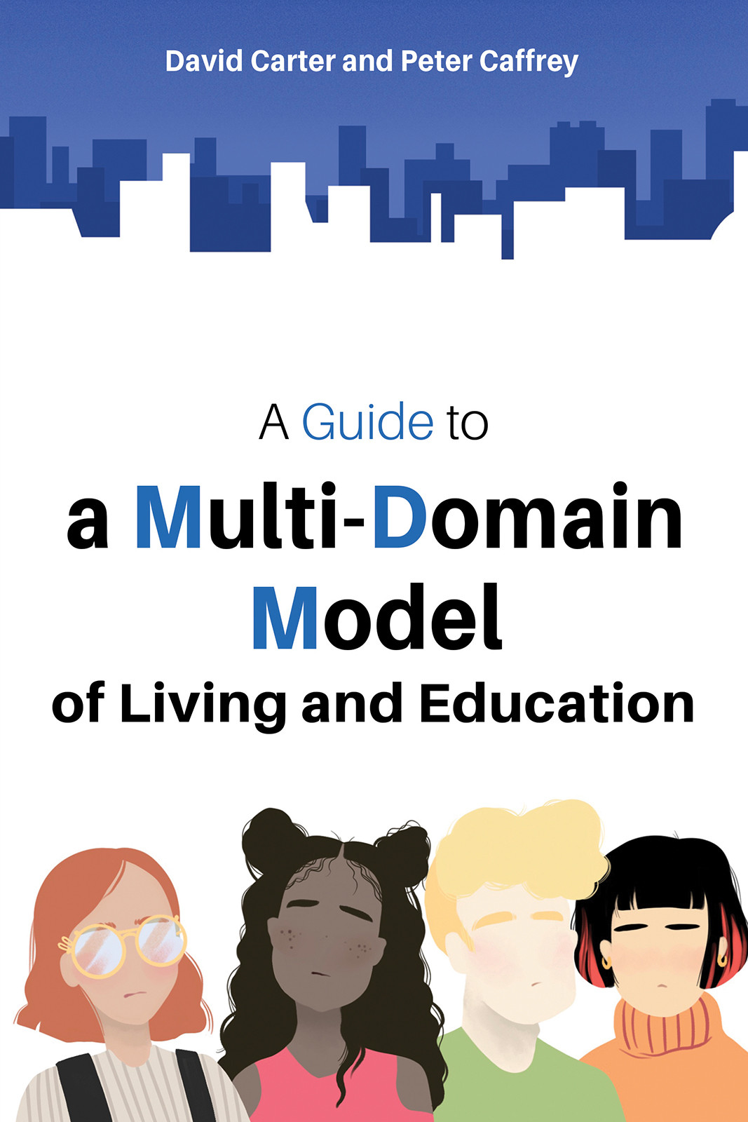 A Guide to a Multi-Domain Model of Living and Education