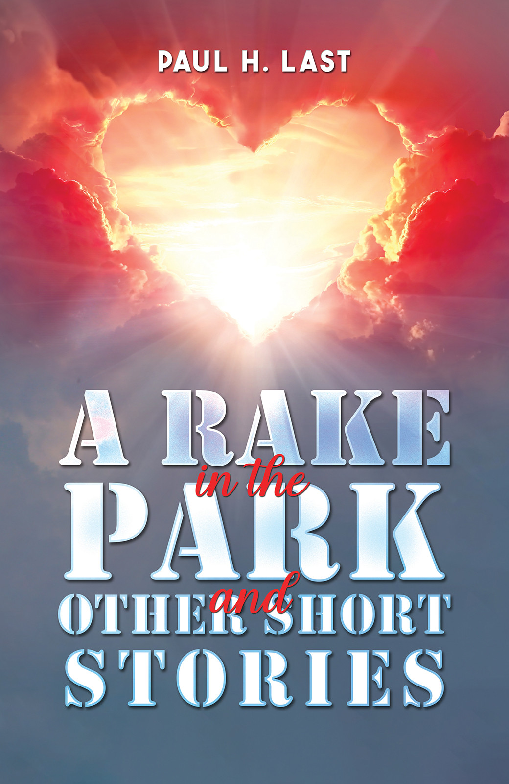 A Rake in the Park and Other Short Stories