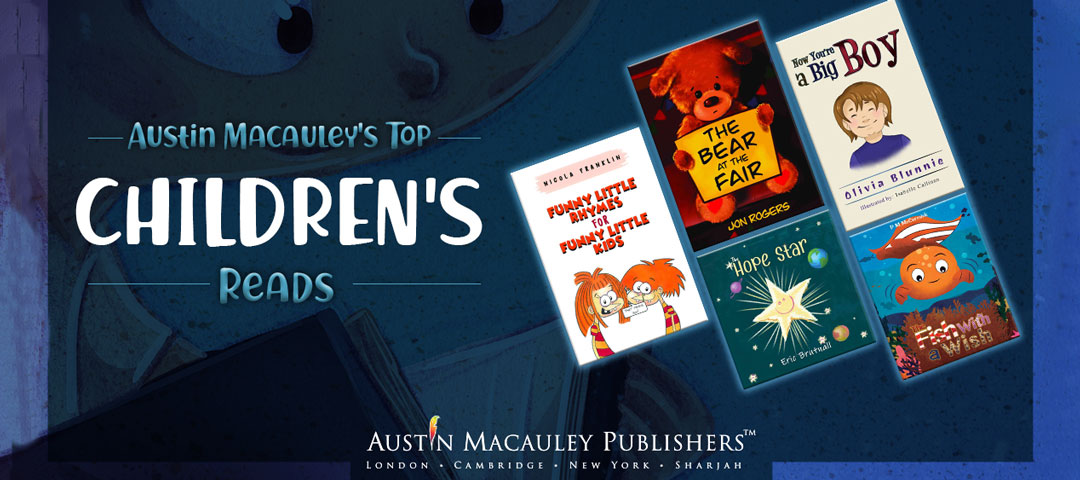 Austin Macauley’s Top Reads for Children