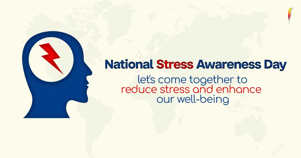National Stress Awareness Day: Your Guide to a Balanced Mind and Body