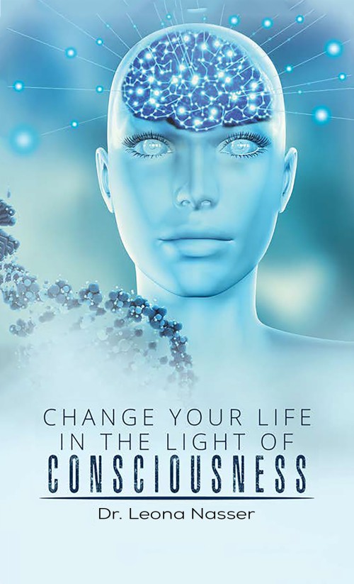 Change Your Life in the Light of Consciousness-bookcover
