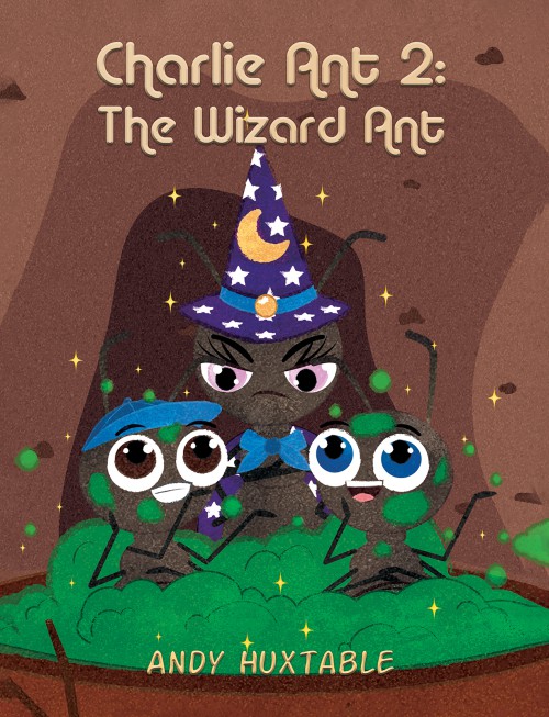 Charlie Ant 2: The Wizard Ant-bookcover