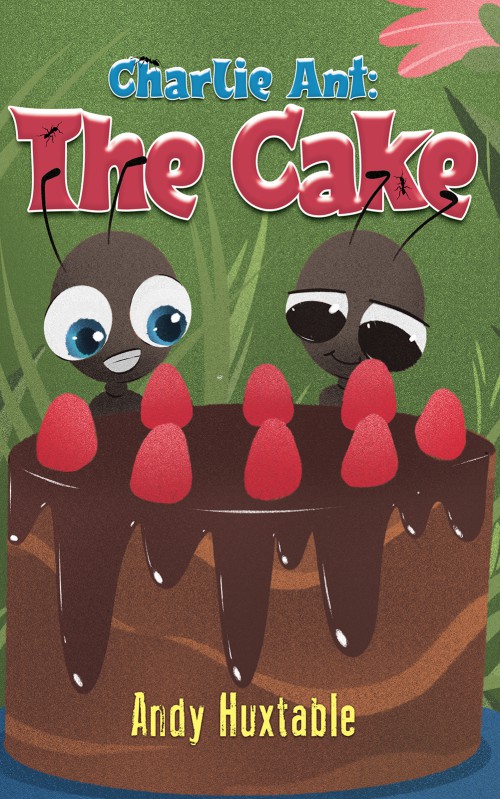 Charlie Ant: The Cake-bookcover
