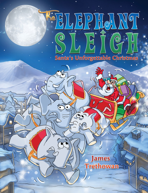 The Elephant Sleigh: Santa's Unforgettable Christmas-bookcover