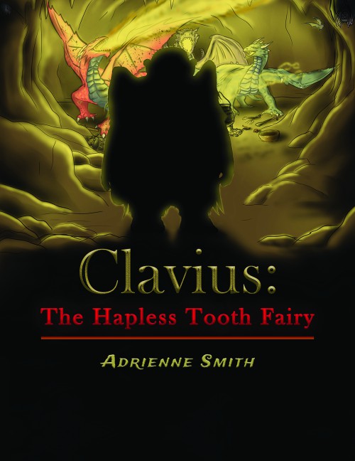 Clavius: The Hapless Tooth Fairy-bookcover